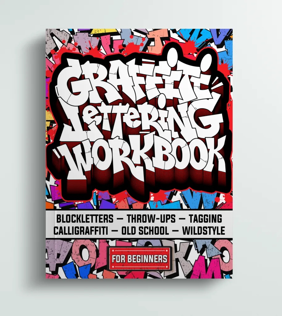 Graffiti Lettering Workbook for Beginners